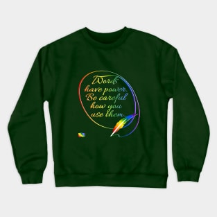 The Power of Words - LGBT Crewneck Sweatshirt